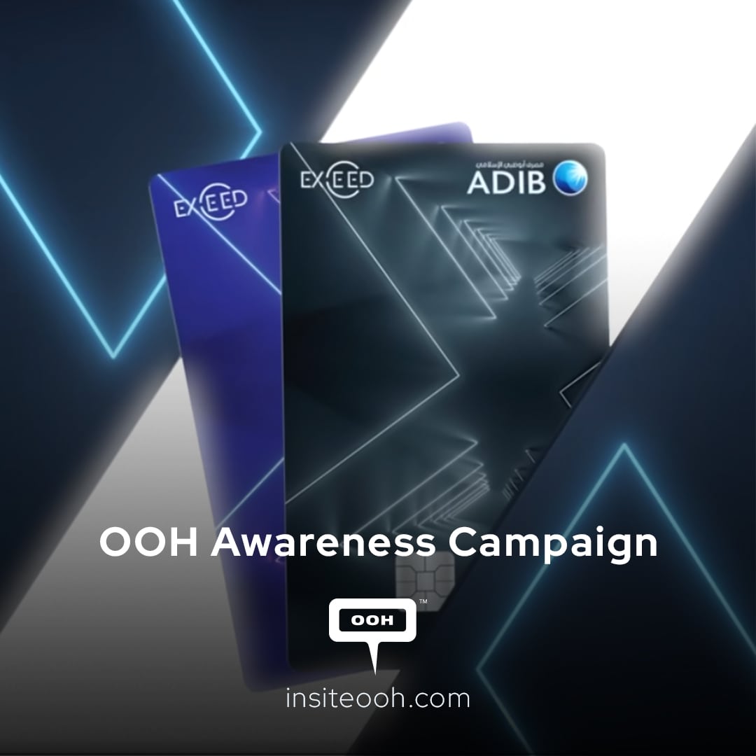 Unlimited Benefits with ADIB's Visa-Covered Cards Exceed, All on Outdoor Billboards
