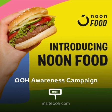 Noon Food's D/OOH in UAE Encouraging Dubai Residents to Order Now and Enjoy Discounts!