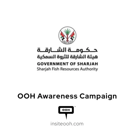 The Sharjah Fish Resources Authority Launches Awareness Campaign Throughout UAE’s OOH
