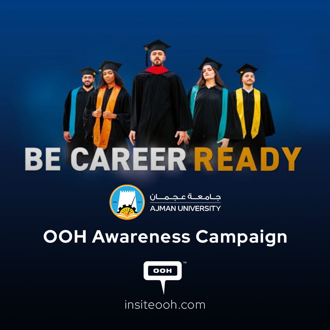 "Be Career Ready": Ajman University Targets Students & Employers in Huge OOH Campaign
