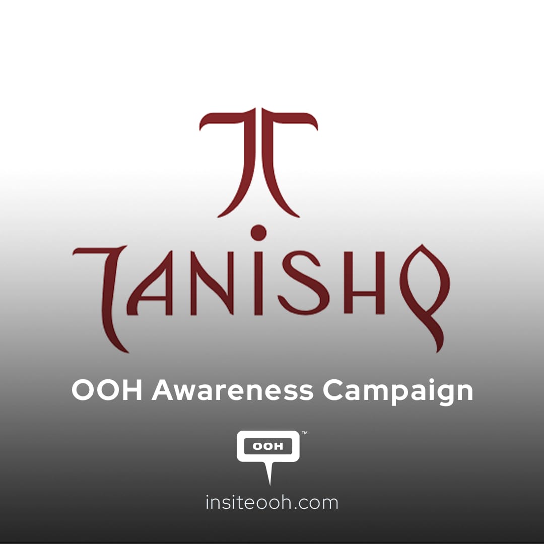 Tanishq UAE Ethically Sourced, Exquisitely Crafted on Dubai's OOH Billboards