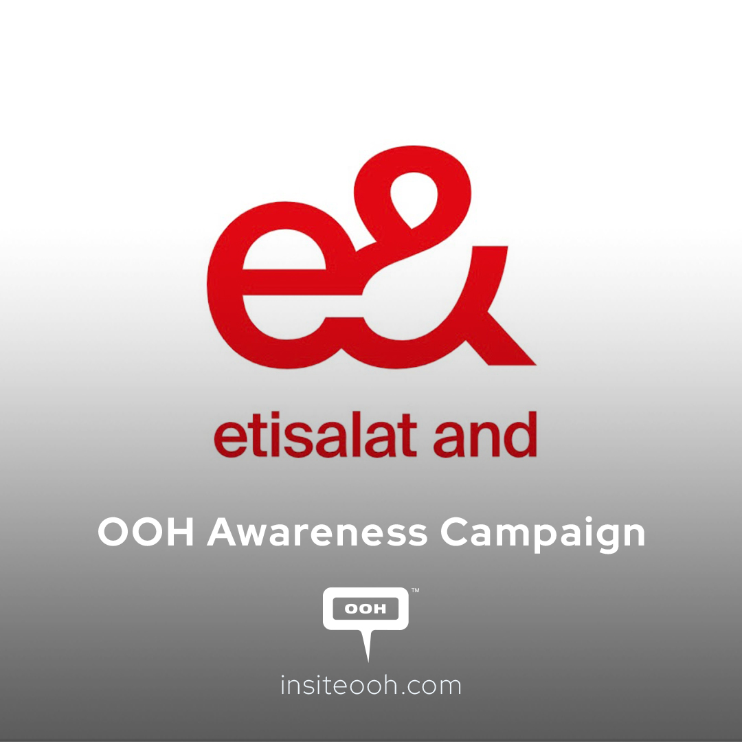 Etisalat and OOH Campaign, Emirati Freedom Packages Perks Are Uncountable!