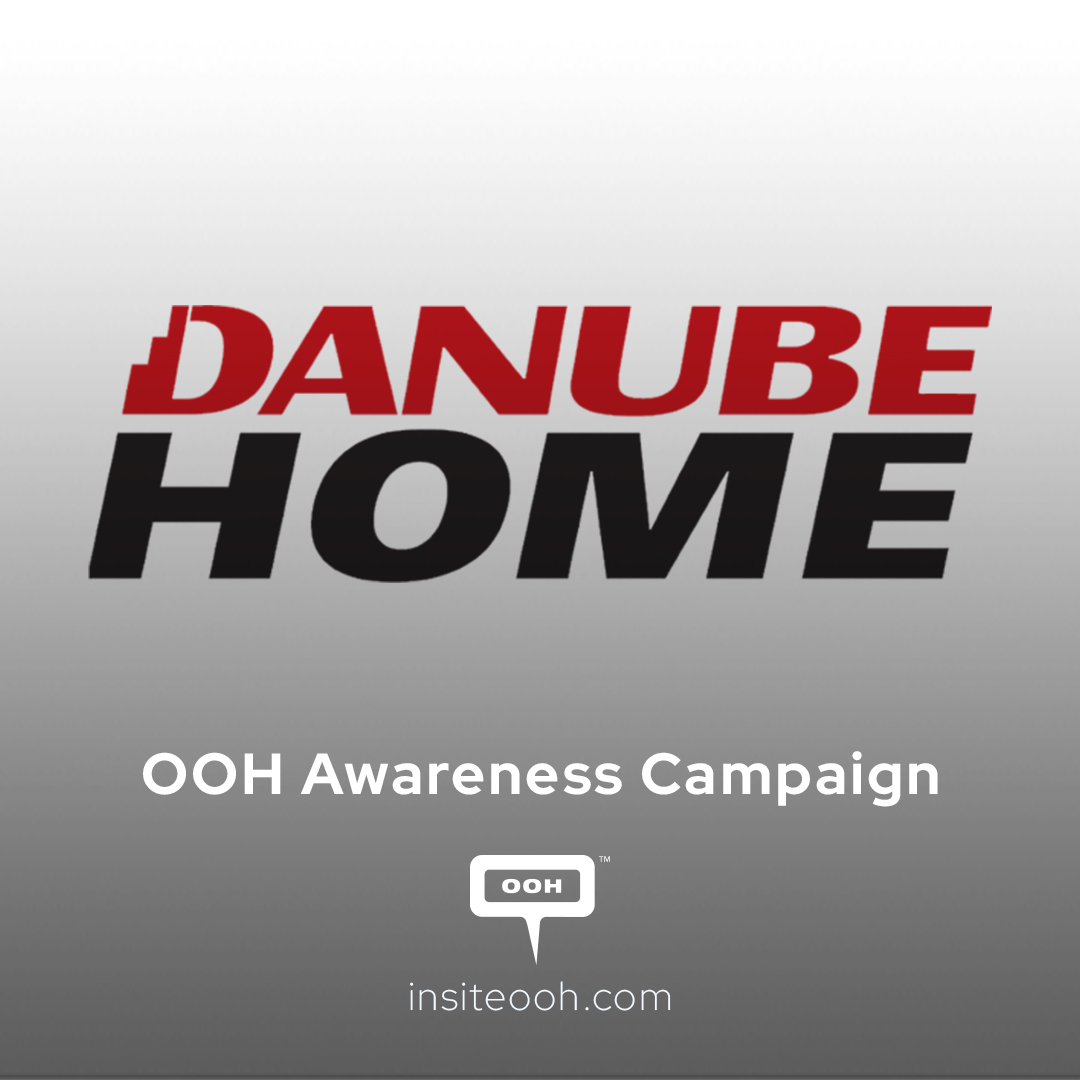 A Pervasive OOH Campaign Across the Emirates for Danube Home Mega Sale