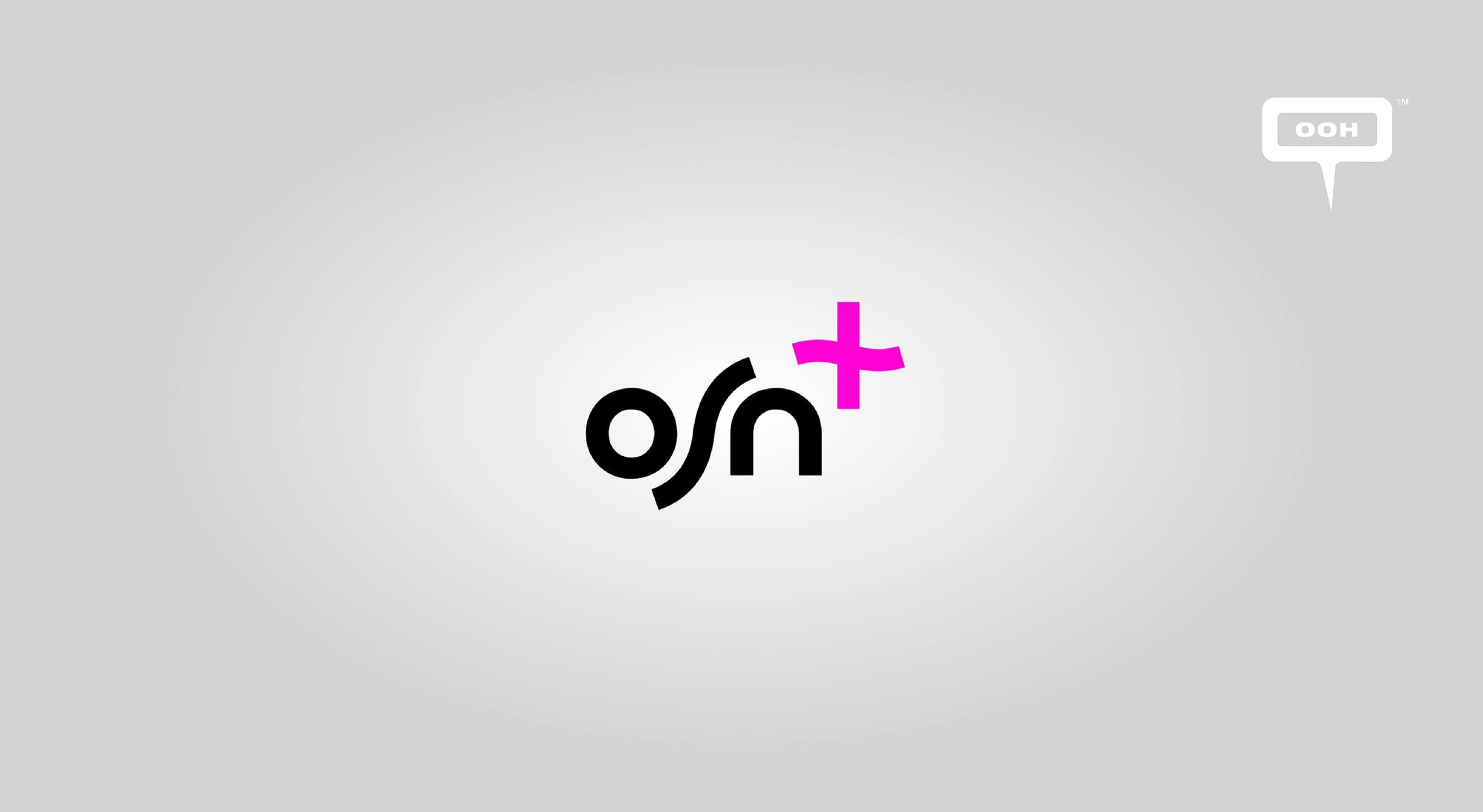 OSN+ on INSITEOPEDIA - INSITE OOH Media Platform